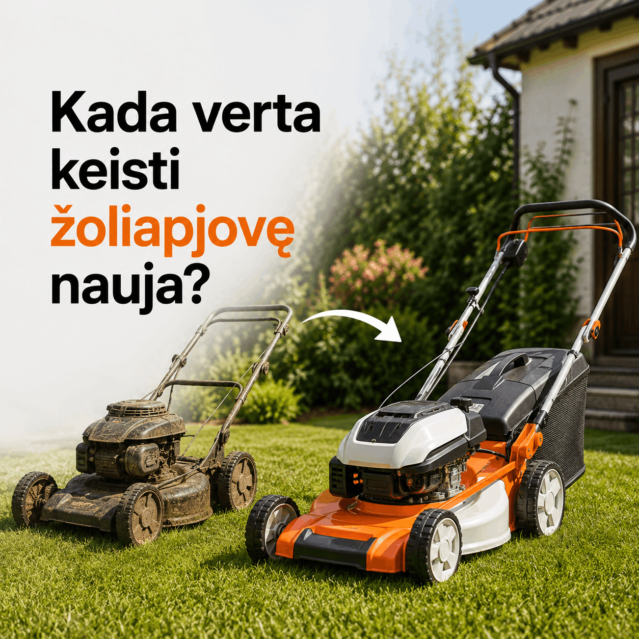 Kada verta keisti žoliapjovę nauja?