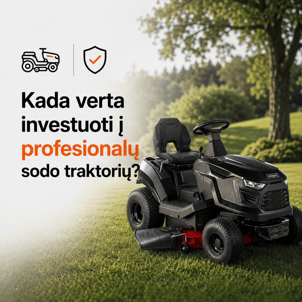 Kada verta investuoti į profesionalų sodo traktorių?